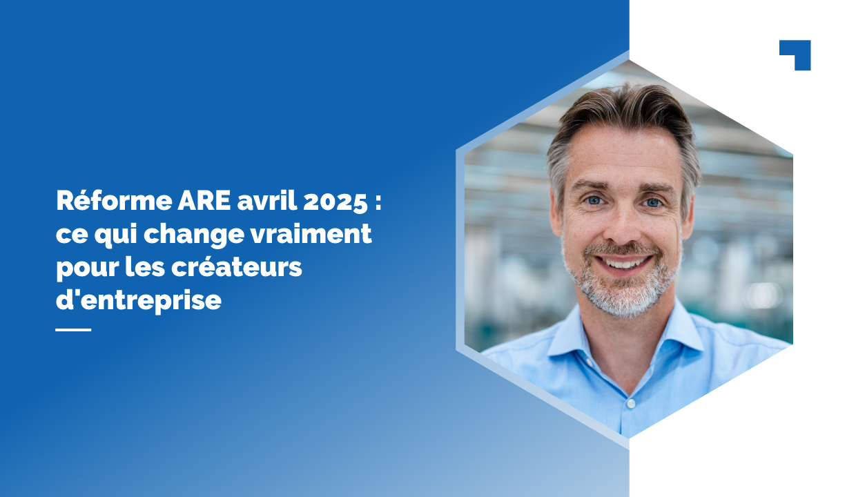 Réforme ARE créateur entreprise : qu'est-ce qui change ?