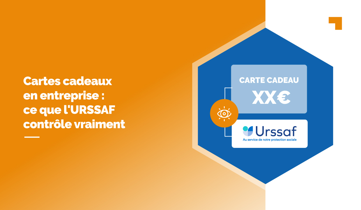 Cartes cadeaux en entreprise : ce que l'URSSAF contrôle vraiment